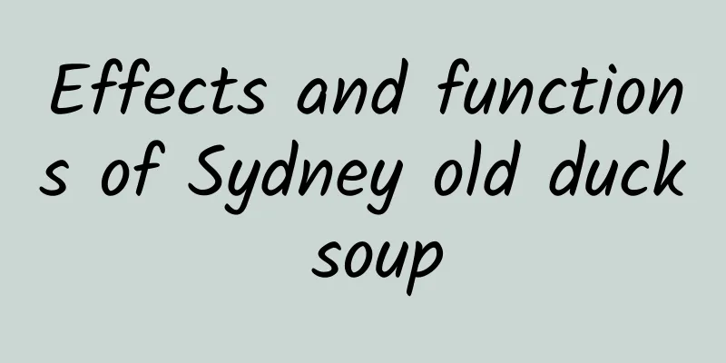 Effects and functions of Sydney old duck soup