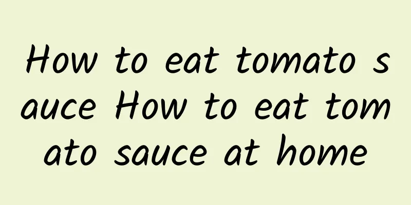 How to eat tomato sauce How to eat tomato sauce at home