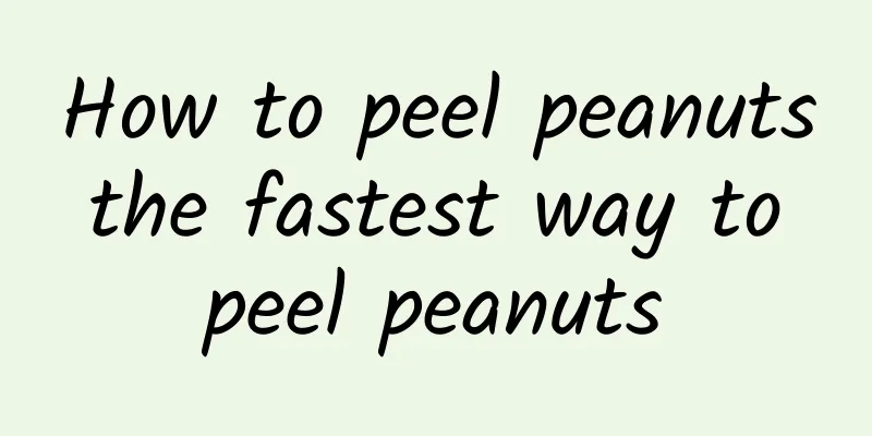 How to peel peanuts the fastest way to peel peanuts