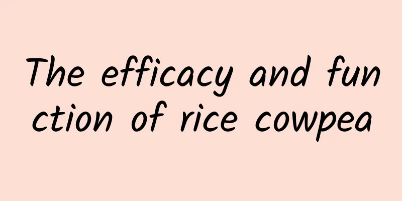 The efficacy and function of rice cowpea