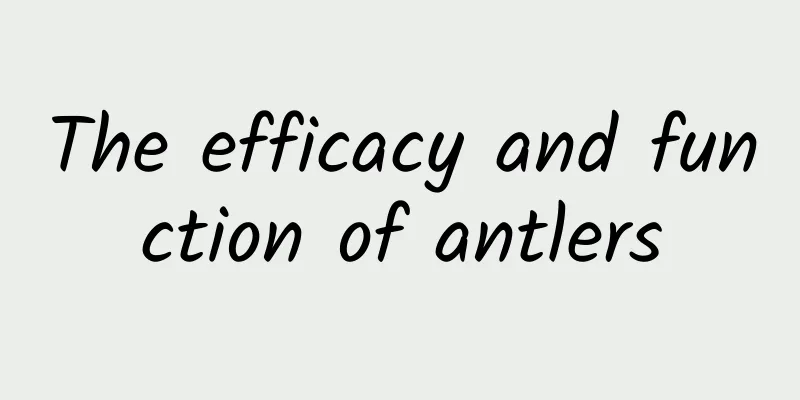 The efficacy and function of antlers