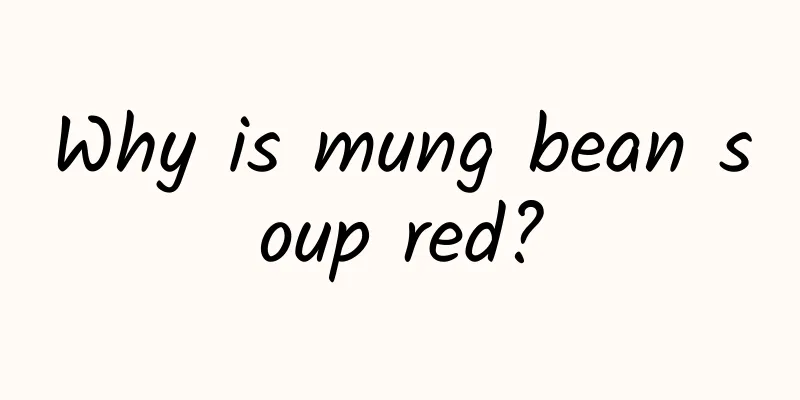 Why is mung bean soup red?