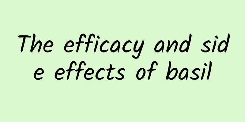 The efficacy and side effects of basil