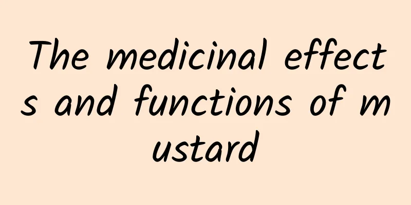 The medicinal effects and functions of mustard