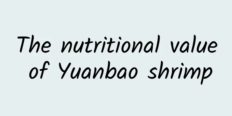 The nutritional value of Yuanbao shrimp