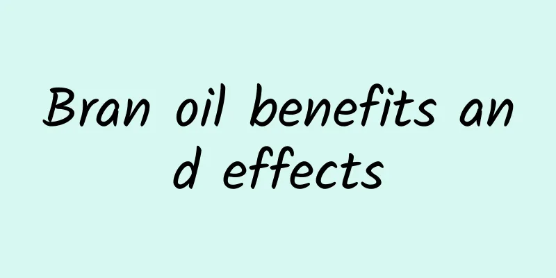 Bran oil benefits and effects