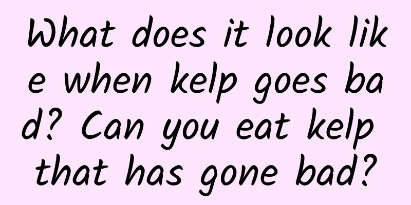 What does it look like when kelp goes bad? Can you eat kelp that has gone bad?