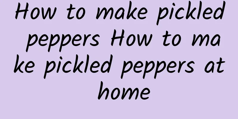 How to make pickled peppers How to make pickled peppers at home