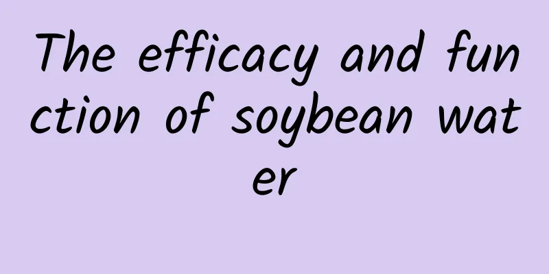 The efficacy and function of soybean water