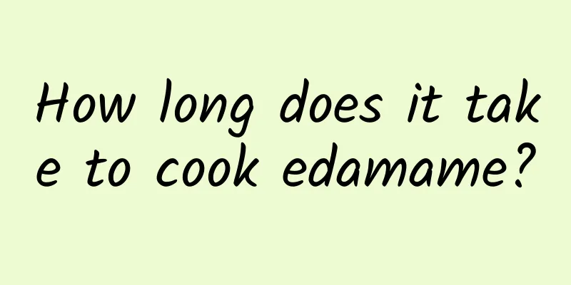 How long does it take to cook edamame?