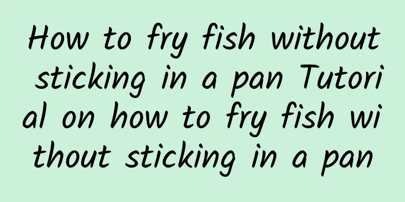 How to fry fish without sticking in a pan Tutorial on how to fry fish without sticking in a pan