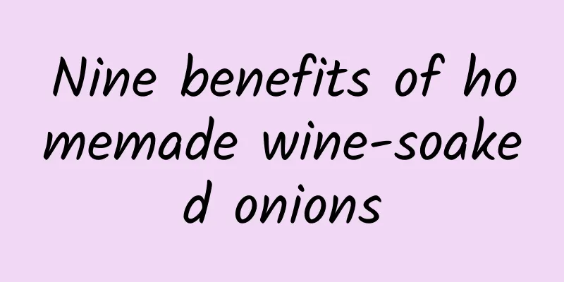 Nine benefits of homemade wine-soaked onions