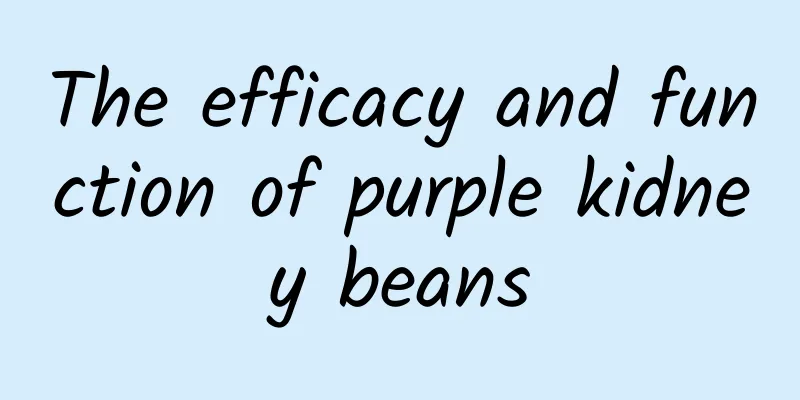 The efficacy and function of purple kidney beans