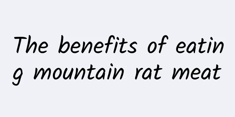 The benefits of eating mountain rat meat