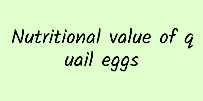 Nutritional value of quail eggs