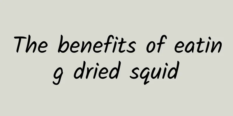 The benefits of eating dried squid