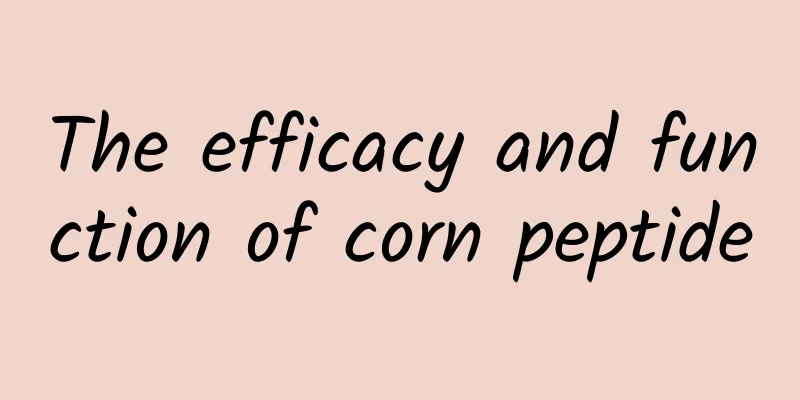 The efficacy and function of corn peptide