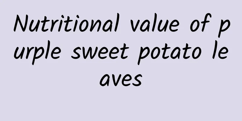 Nutritional value of purple sweet potato leaves