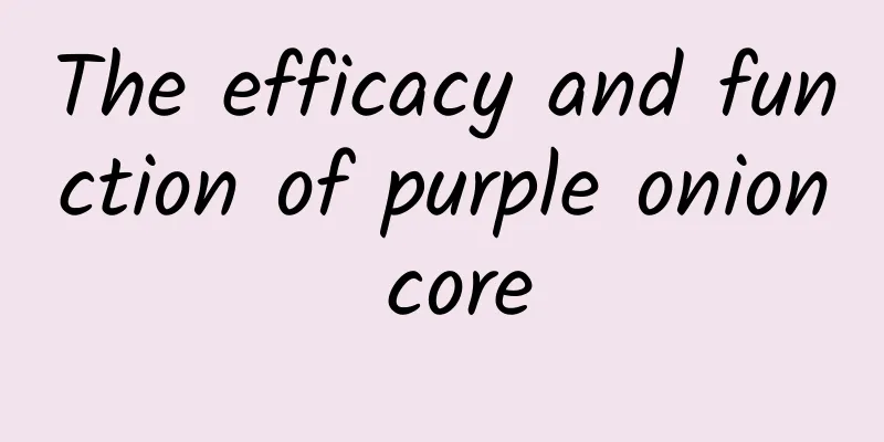 The efficacy and function of purple onion core