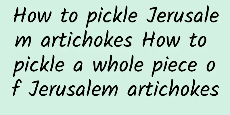 How to pickle Jerusalem artichokes How to pickle a whole piece of Jerusalem artichokes