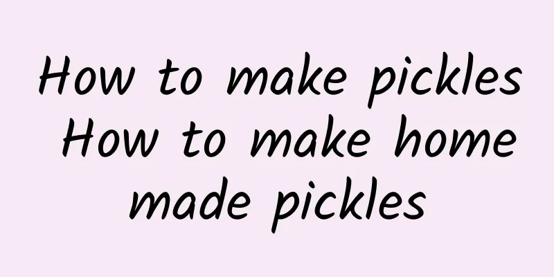 How to make pickles How to make homemade pickles