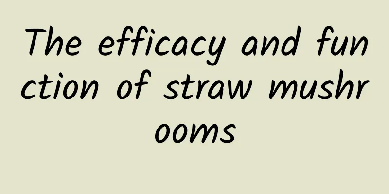 The efficacy and function of straw mushrooms