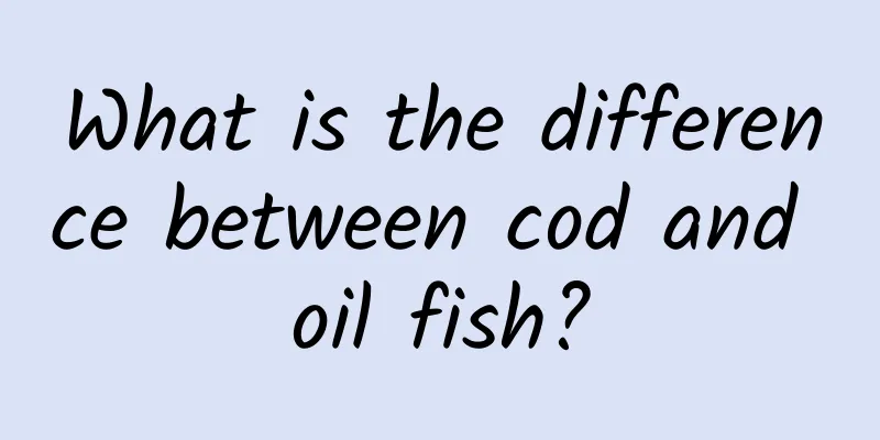 What is the difference between cod and oil fish?