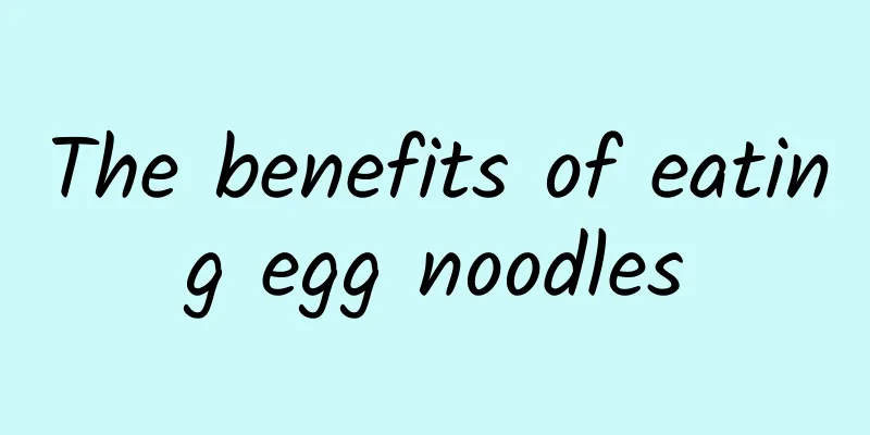 The benefits of eating egg noodles