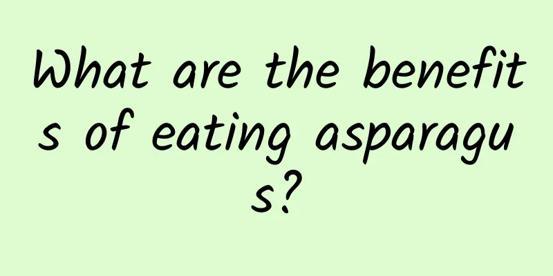 What are the benefits of eating asparagus?