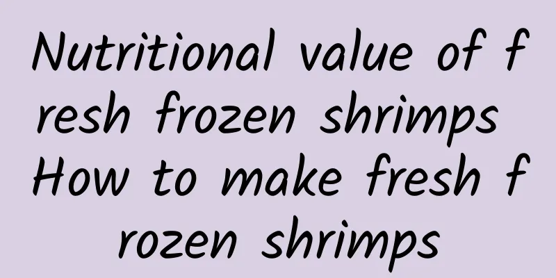 Nutritional value of fresh frozen shrimps How to make fresh frozen shrimps