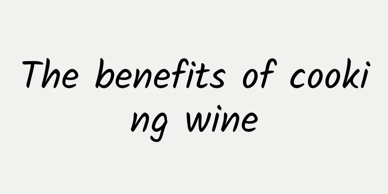 The benefits of cooking wine