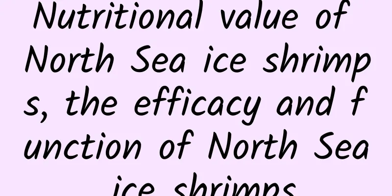 Nutritional value of North Sea ice shrimps, the efficacy and function of North Sea ice shrimps