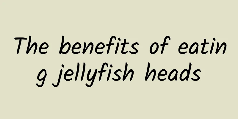 The benefits of eating jellyfish heads