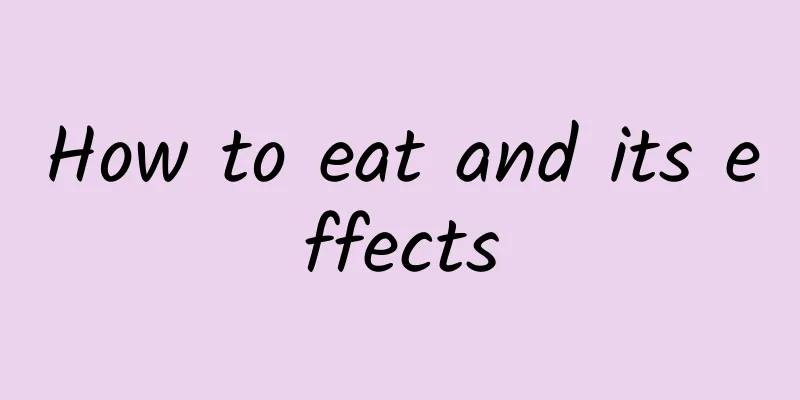 How to eat and its effects