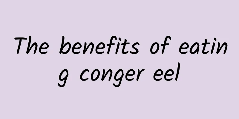 The benefits of eating conger eel