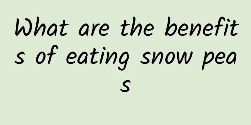 What are the benefits of eating snow peas