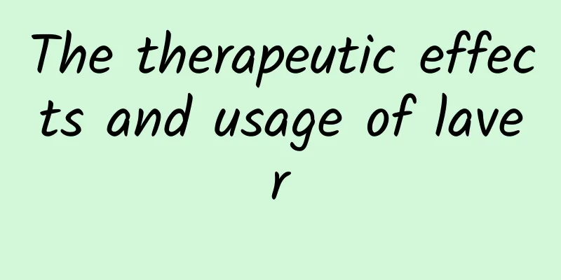 The therapeutic effects and usage of laver