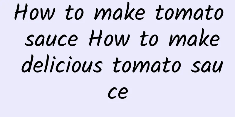 How to make tomato sauce How to make delicious tomato sauce