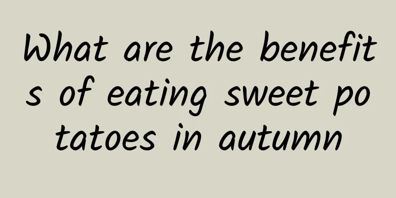 What are the benefits of eating sweet potatoes in autumn