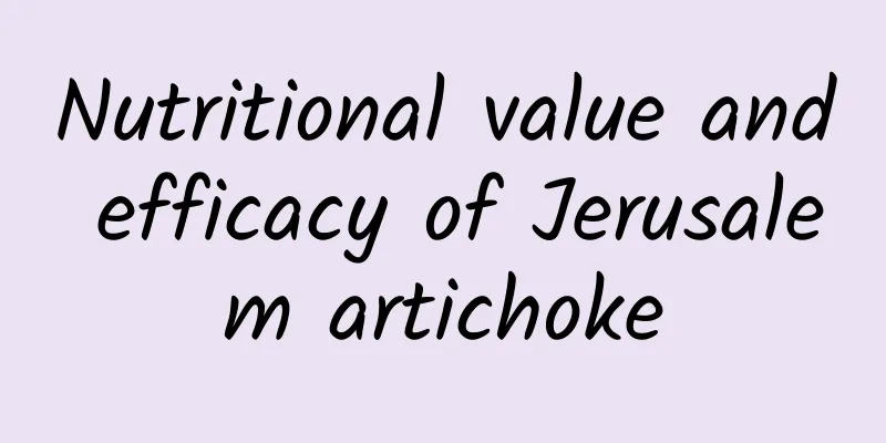 Nutritional value and efficacy of Jerusalem artichoke