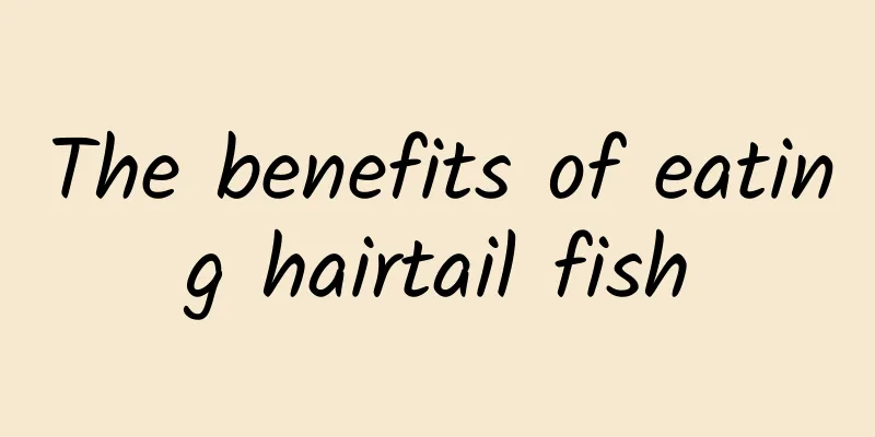 The benefits of eating hairtail fish