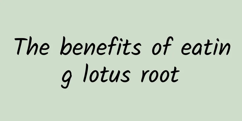 The benefits of eating lotus root