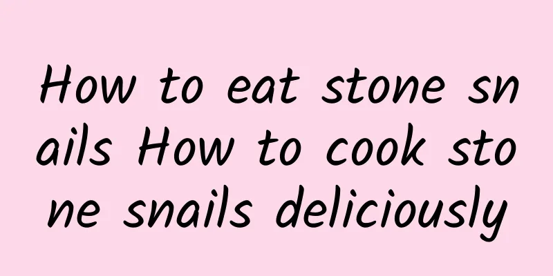 How to eat stone snails How to cook stone snails deliciously