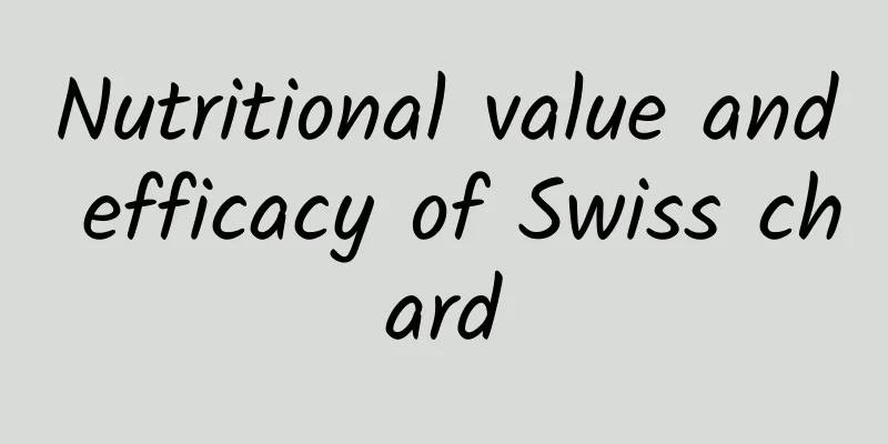 Nutritional value and efficacy of Swiss chard