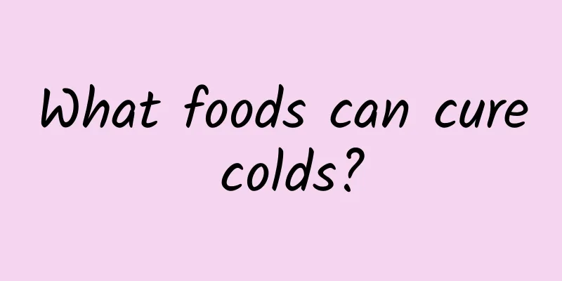 What foods can cure colds?