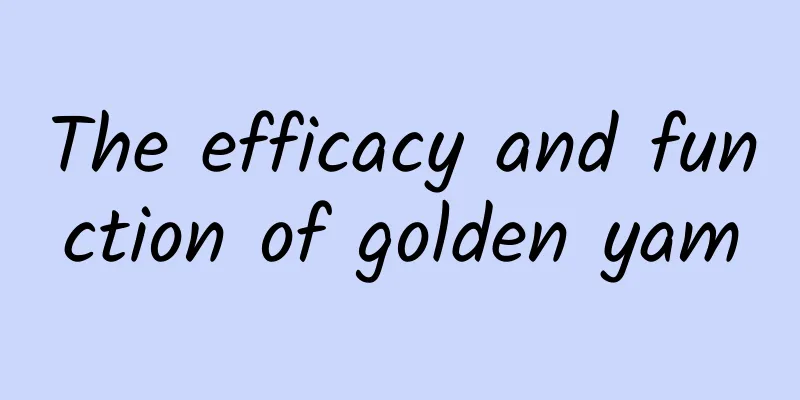 The efficacy and function of golden yam