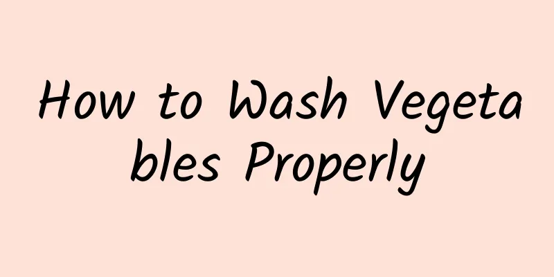 How to Wash Vegetables Properly