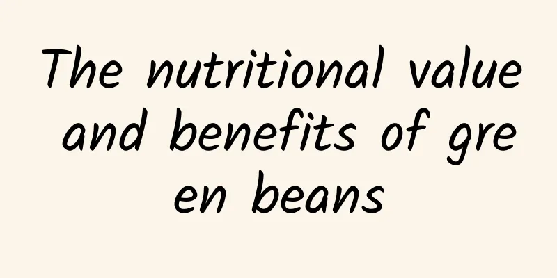 The nutritional value and benefits of green beans