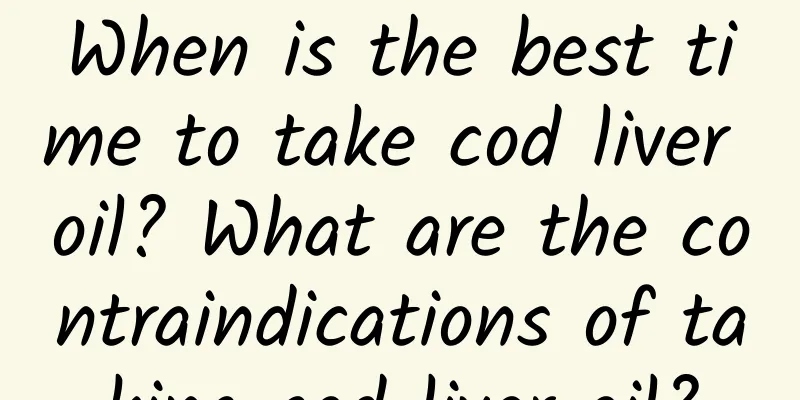 When is the best time to take cod liver oil? What are the contraindications of taking cod liver oil?