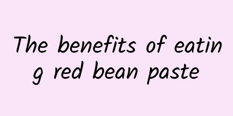 The benefits of eating red bean paste